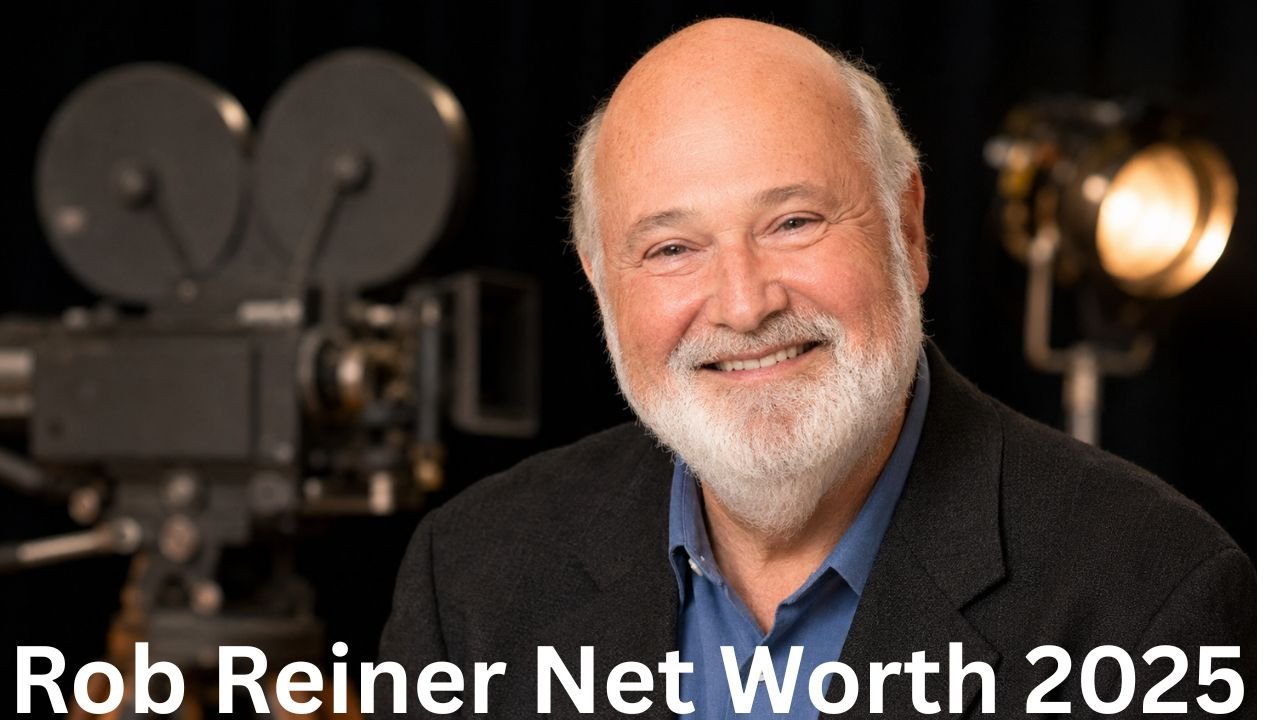 Rob Reiner Net Worth 2025